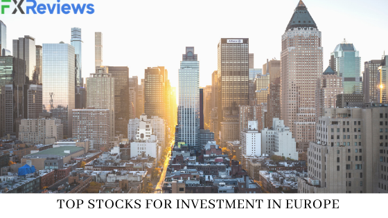 Top Stocks for Investment in Europe