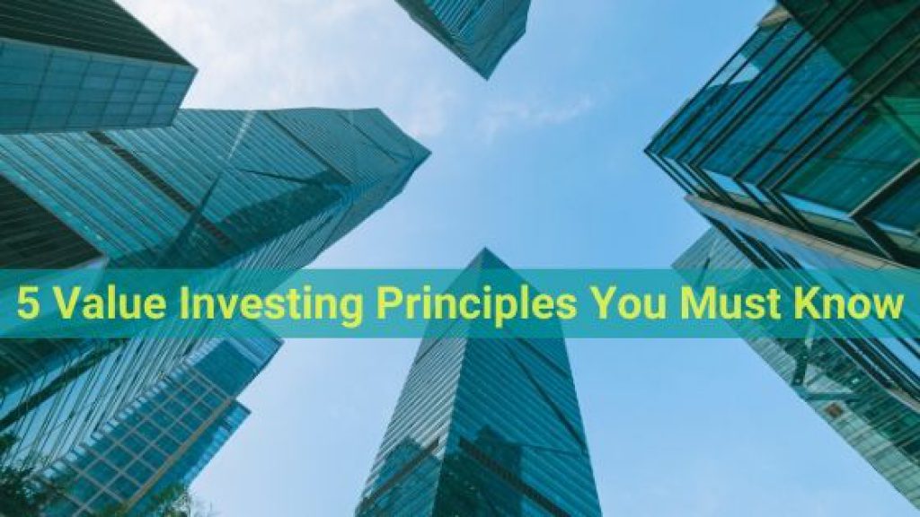 5 Value Investing Principles You Must Know