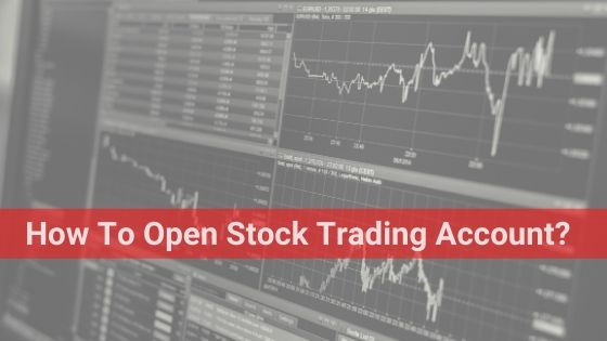 How To Open Stock Trading Account_