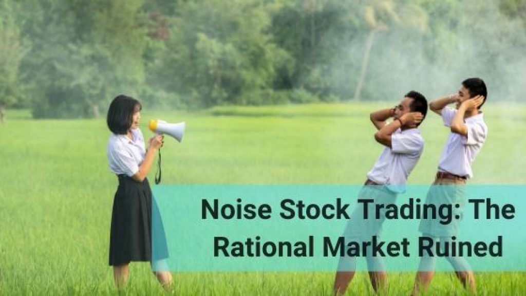 Noise Stock Trading