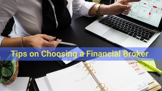 How To Choose A Financial Broker