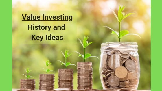 Value Investing History and Key Ideas