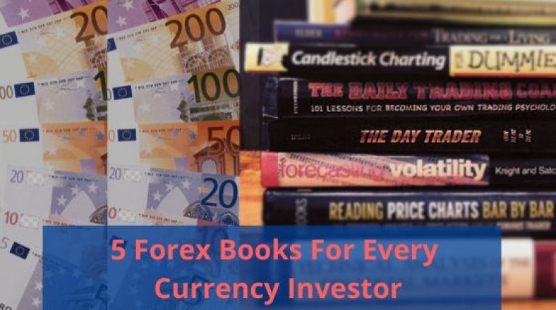 5 Forex Books for Every Currency Investor