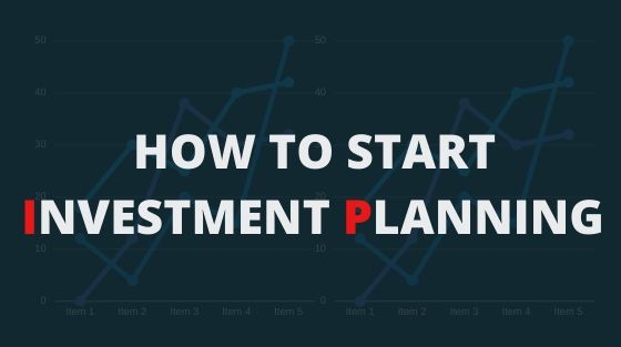 How to Start Investment Planning