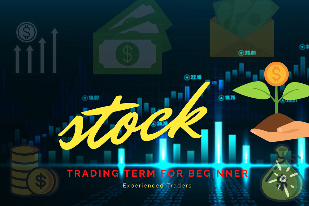 Stock-Trading-Terms-For-Beginners-and-Experienced-Traders