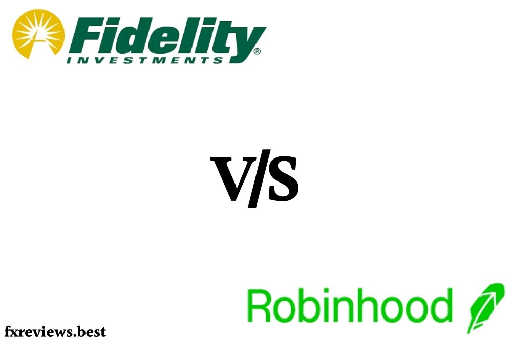fidelity vs robinhood