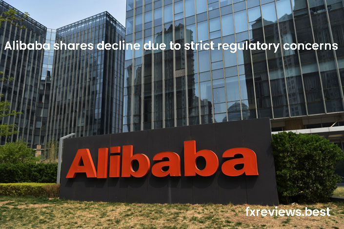 Alibaba shares decline due to strict regulatory concerns