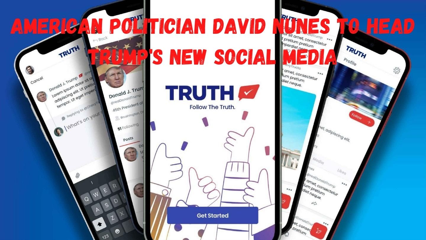 American politician David Nunes to head Trump's new social media