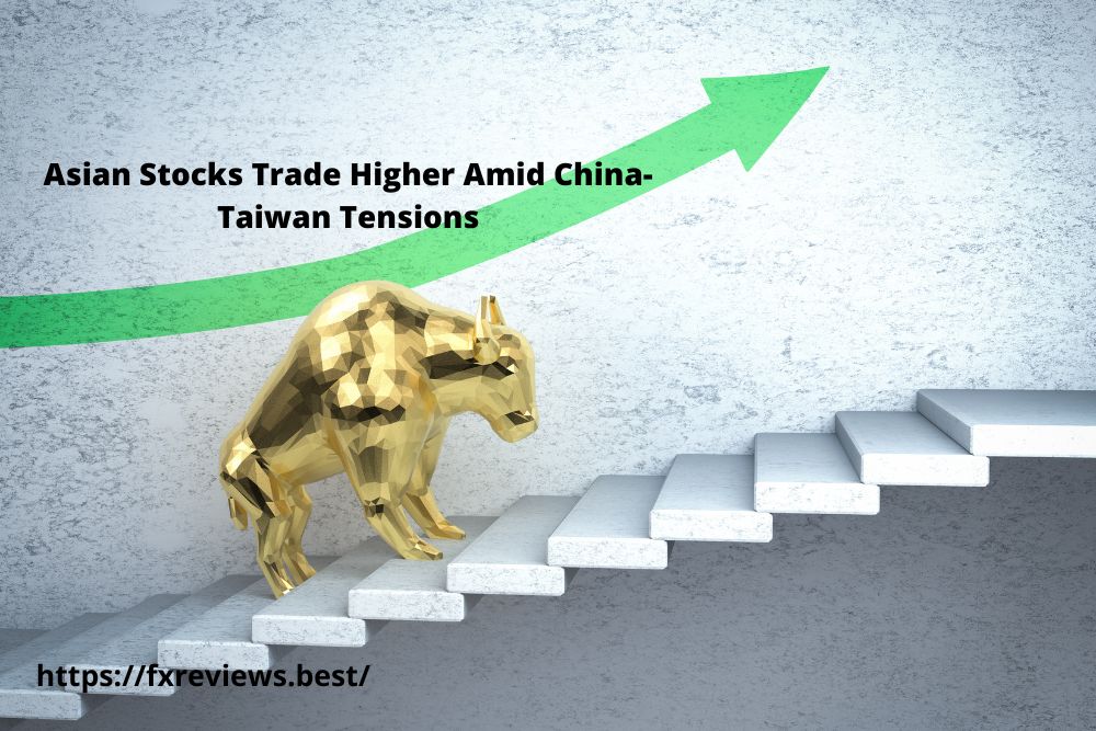 Asian Stocks Trade Higher Amid China-Taiwan Tensions