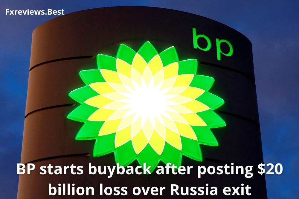 BP starts buyback after posting $20 billion loss over Russia exit
