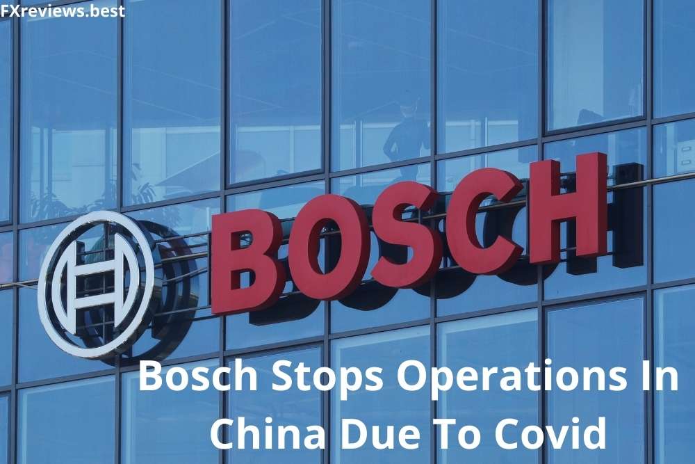 Bosch Stops Operations In China Due To Covid
