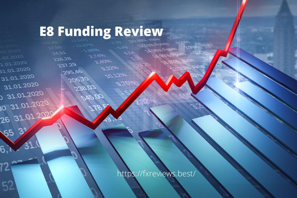 E8 Funding Review