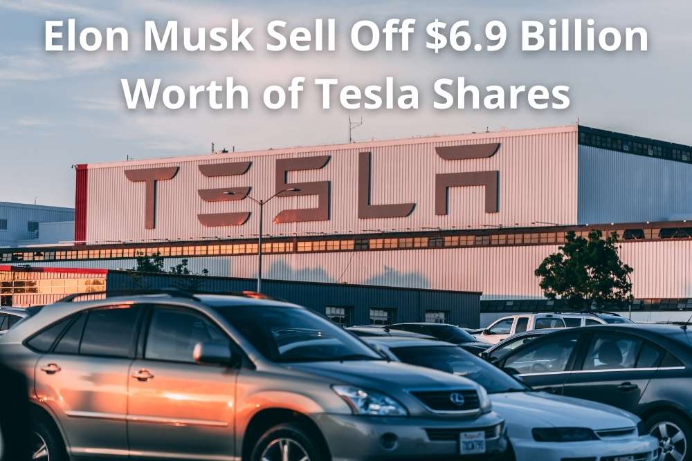 Elon Musk Sell Off $6.9 Billion Worth of Tesla Shares