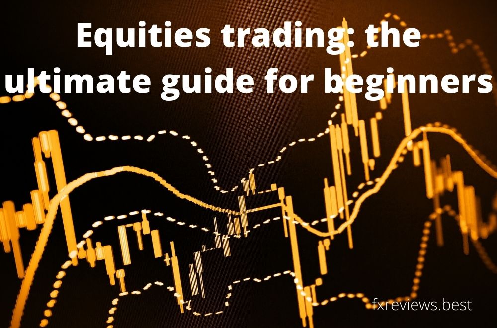 Equities trading