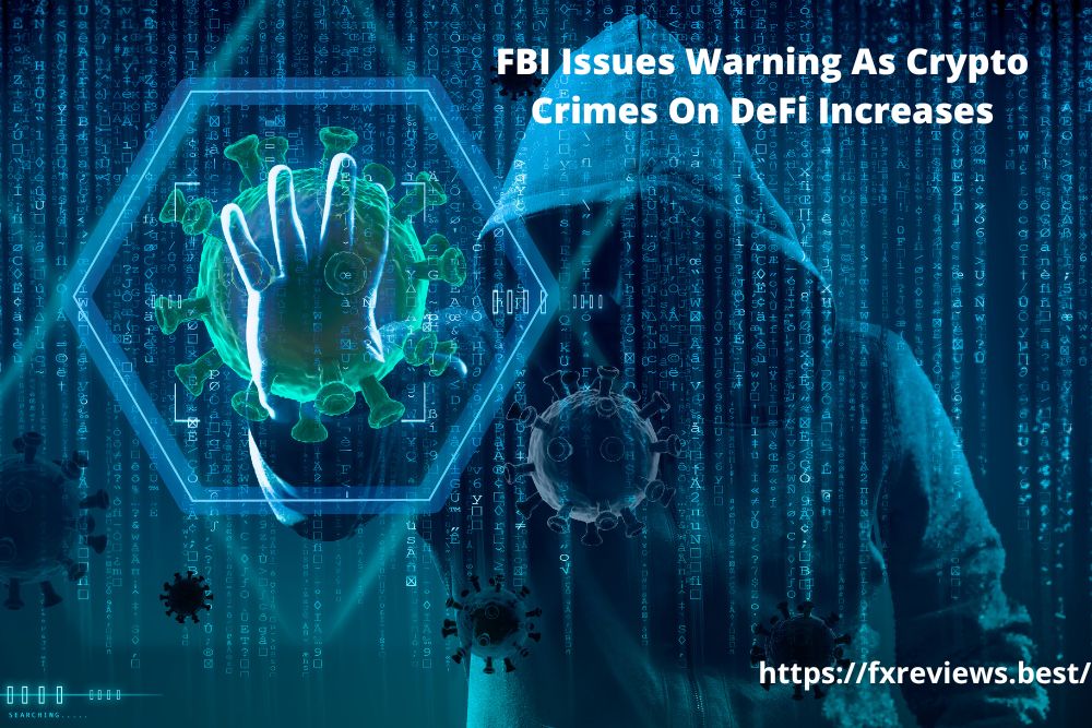 FBI Issues Warning As Crypto Crimes On DeFi Increases