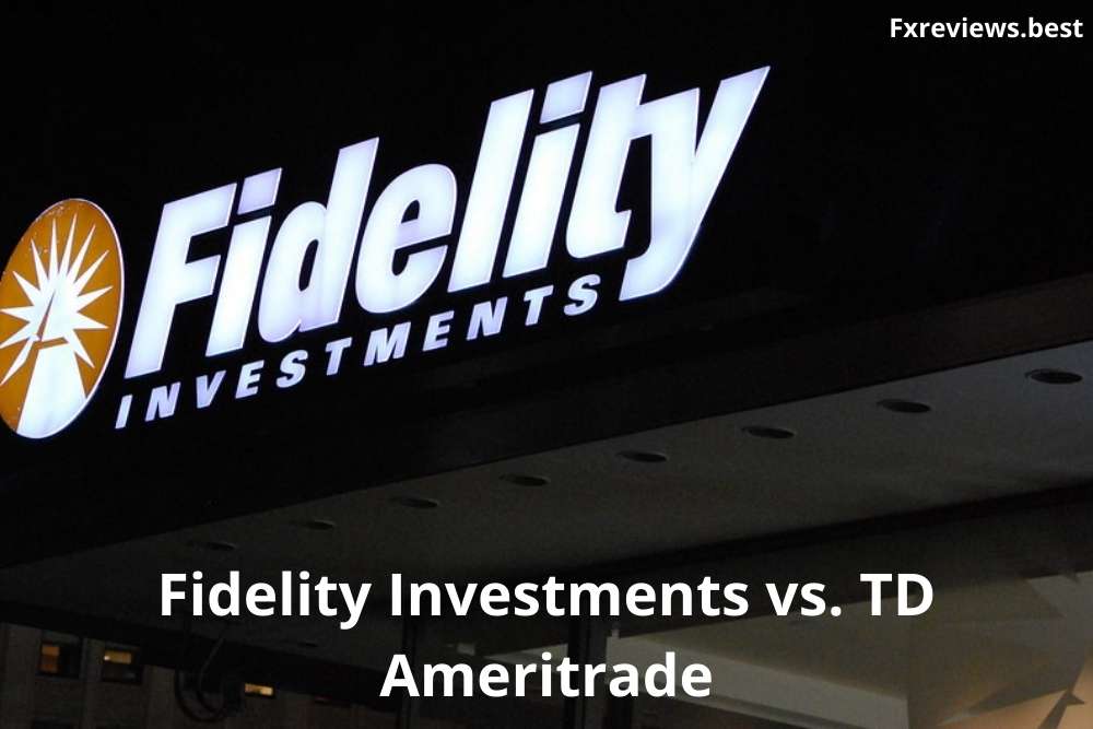 Fidelity Investments vs. TD Ameritrade