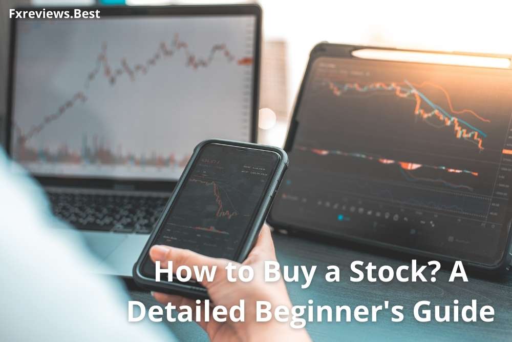 How to Buy Stocks A Detailed Beginner's Guide