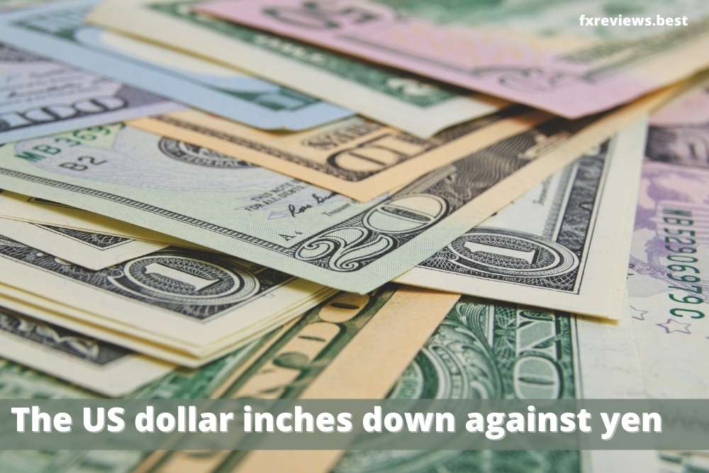 The US dollar inches down against yen