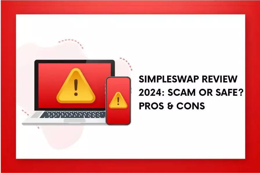 Simpleswap Review 2024- Scam