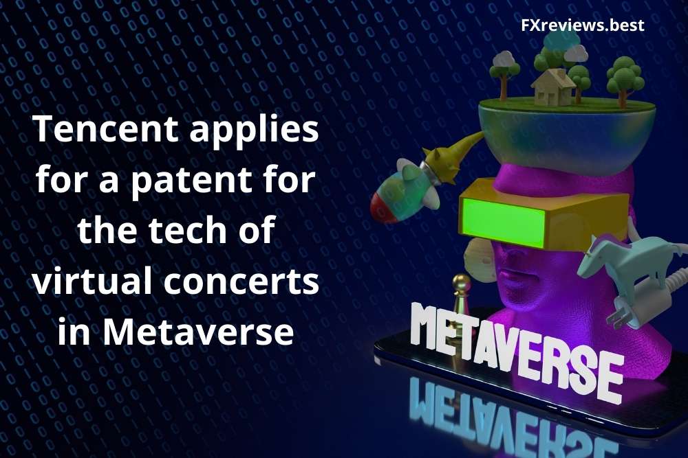 Tencent applies for a patent for the tech of virtual concerts in Metaverse